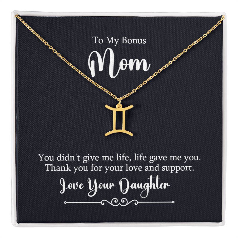 To My Bonus Mom Life Gave Me You Gemini Zodiac Necklace Gold Tone Standard Box